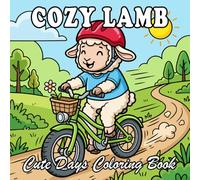 Cozy Lamb Coloring Book: Cute Anthropomorphic Lamb Home Life for Kids and Adults