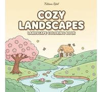 Cozy Landscapes Coloring Book for Adults: 50 Beautiful Designs of Nature Scenes, Peaceful Gardens and Scenic Views: Big Coloring Book with ... | Relaxing Art Activity for Stress Relief