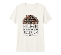 Cozy Library Home is Where The Books are Citation T-Shirt Haut de Gamme