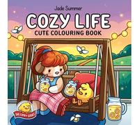 Cozy Life: A New Cute and Simple Colouring Book for Adults and Children Perfect for Autumn Mindfulness