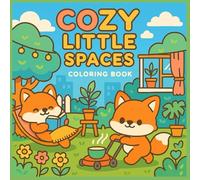 Cozy Litter Spaces Coloring Book: Pocket Worlds & Tiny Nooks to Color for Calm
