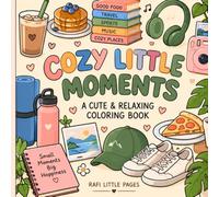 Cozy Little Moments: A Cute & Relaxing Coloring Book