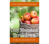 Cozy Mountain Breakdown: 4 (Cozy Mountain Mysteries)