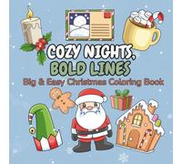 Cozy Nights, Bold Lines: Big & Easy Christmas Coloring Book