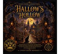 Cozy Noir Collection: Hallow's Hollow: A Bold & Easy Halloween Coloring Book for Adults Featuring Haunted Places, Gothic Landmarks, Spooky Villages, ... Autumn Scenes & Relaxing Halloween Escapes