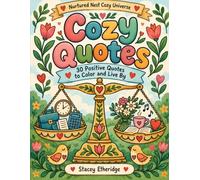 Cozy Quotes: 30 Positive Quotes to Color and Live By