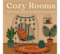 Cozy Rooms: An Adult Coloring Book of 50 Cozy Room Retreats Stress-Relief | Single-Sided Illustrations | 8.5″×8.5″ Square Trim