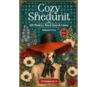 Cozy Shedunit Vol. 1: 120 Relaxing Puzzles - A Cozy Murder Mystery Word Search Puzzle Book for Adults, Easy Crime Games to Unwind