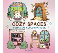 Cozy Spaces Bold and Easy Coloring Book: Cute Cosy Hygge Interiors for Adults and Teens