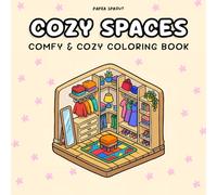 Cozy Spaces Coloring Book: 50 Relaxing Hygge Rooms and Comforting Corners to Color for Adults and Teens