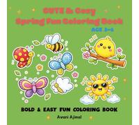 Cozy Spring Fun Coloring Book for Kids Ages 3-6: Cute plum birds, Happy Sun, Flowers,clouds, bees & Butterflies | Easy and Big Coloring Pages for Toddlers and Preschool Kids