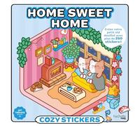 Cozy stickers - Home sweet home: Créez votre petit nid douillet avec plus de 250 stickers !