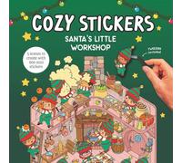 Cozy Stickers: Santa's Little Workshop: 5 scenes to create with 500 mini stickers