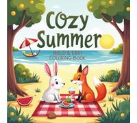 Cozy Summer: Bold & Easy Coloring Book.A Beginner-Friendly for Young Creatives.Color, Relax, and Enjoy the Summer Vibes