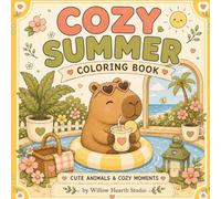 Cozy Summer Coloring Book: Cute Animals, Relaxing Scenes & Cozy Summer Vibes