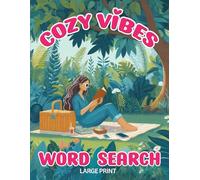 Cozy Vibes Word Search 2 Large Print: 120 Puzzles For Teens And Adults