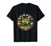 Cozy Warm I be in My Office Garderner Life Freedom T-Shirt
