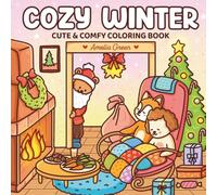Cozy Winter: Cute & Comfy Coloring Book