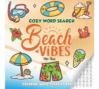Cozy Word Search Beach Vibes: A Tropical Word Search Coloring Adventure for Mindful Relaxation (Cute Coloring Word Searches)