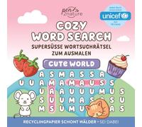 Cozy Word Search Cute World: Supersüße Wortsuchrätsel zum Ausmalen
