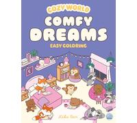 Cozy World Comfy Dreams: Easy Coloring for Teens, Young Adults, and Adults