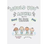 Cozy Would You Rather Fun & Silly Questions for Kids Ages 3-6: Big and Easy Activity Book and Hilarious Choices for Early Learners with Extra Drawing Doodling & Activity Pages