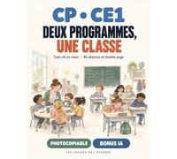 CP·CE1 : deux programmes, une classe: Tout n main pour le cours double : 48 séances en double page, organisation, plans de travail, ateliers autonomes et bilans - programmes 2026-2027