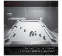Cp Unit - One Foot On The Ground Smoking Mirror Shakedown [Cd]
