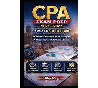 CPA Exam Prep 2026-2027: Complete Study Guide for the Certified Public Accountant Examination