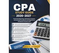CPA FAR EXAM PREP 2026-2027: Financial Reporting Statement Analysis Accounting Procedures and Regulatory Standards Practice Sets