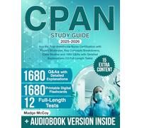 CPAN Study Guide: Ace the Post Anesthesia Nurse Certification with Expert Strategies, Key Concepts Breakdowns, Case Studies and 1680 Q&As with Detailed Explanations (12 Full-Length Tests)