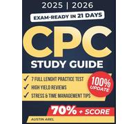 CPC Study Guide: The Proven System to Boost Your Speed, Accuracy & Confidence | 700+ Practice Questions with Full Rationales, Targeted Reviews & 7 Full-Length Practice Tests