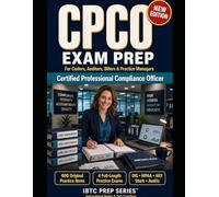 CPCO Exam Prep for Coders, Auditors, Billers, and Practice Managers: Certified Professional Compliance Officer Prep for Law, Audit, OIG, and Risk Decisions