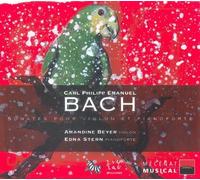 CPE Bach - Sonates for violin & piano by Amandine Beyer (2005-12-27)