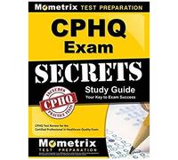 Cphq Exam Secrets Study Guide