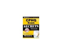 Cphq Exam Secrets Study Guide