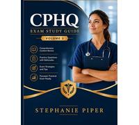 CPHQ Exam Study Guide Volume 3