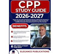 CPP STUDY GUIDE 2026-2027: Master the Test with Comprehensive Review, 750 Practice Questions, a Full-Length Mock Test, and Proven Strategies to Help ... Professional Exam on Your First Attempt