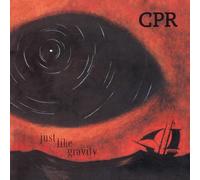 CPR - JUST LIKE GRAVITY DIGIPAK CD NEUF