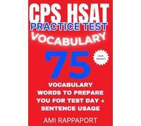 CPS HSAT Test Vocabulary: 75 Vocabulary Words To Prepare You For Test Day + Sentence Usage