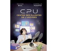 CPU, centre des plaintes de l'Univers