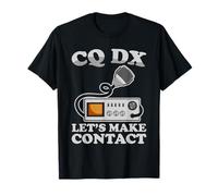 CQ DX Let's Make Contact! Radio amateur Ham Radio T-Shirt