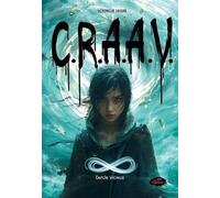 Craav - Tome 6, Cercle Vicieux