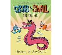 Crab And Snail: The Evil Eel