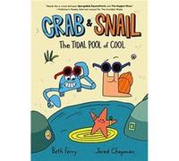 Crab and Snail The Tidal Pool of Cool by Beth Ferry Paperback Book Beth Ferry (Auteur)