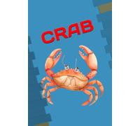CRAB: ANIMALS OF THE WORLD, Positive affirmations, Motivational and inspirational notebook, Animal notebook, Birthday gifts, Notebook gifts, Anniversary gifts, For all...