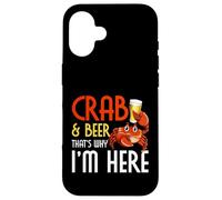 Crab Lover Crab & Beer, C'est Pourquoi Je suis Ici pour Manger du Crabe Coque pour iPhone 16