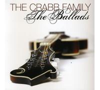 CRABB FAMILY - The Ballads