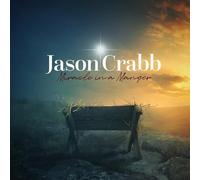 Crabb, Jason - Miracle in the Manger