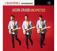 Crabb, Jason - Unexpected (Deluxe Edition)